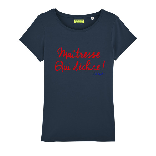 T-Shirt navy pour femme brodé Maitresse qui déchire sa race. Fabrication Française